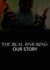 The Real Conjuring: Our Story