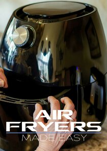 Air Fryers Made Easy