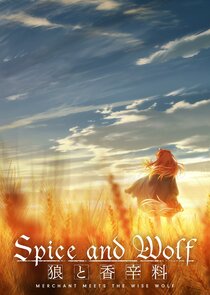 Spice and Wolf: Merchant Meets the Wise Wolf (Ookami to Koushinryou: Merchant Meets the Wise Wolf) Poster