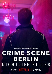 Crime Scene Berlin: Nightlife Killer poszter