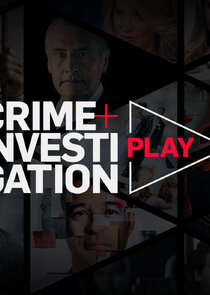 Crime + Investigation Play
