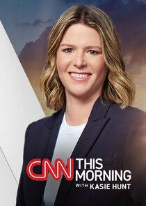 CNN This Morning with Kasie Hunt cover