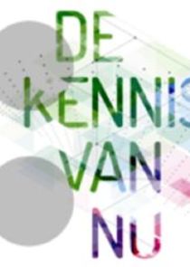 De kennis van nu