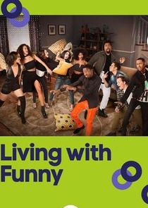 Living with Funny