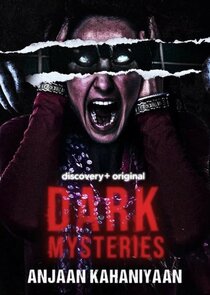 Dark Mysteries: Anjaan Kahaniyaan