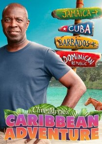Clive Myrie's Caribbean Adventure