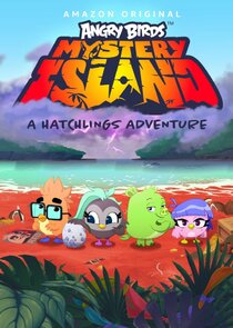 Angry Birds Mystery Island A Hatchlings Adventure