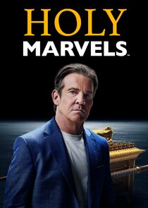 Holy Marvels with Dennis Quaid