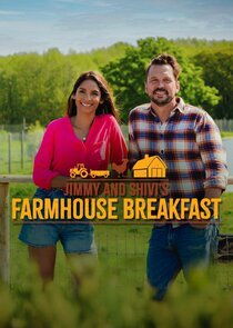 Jimmy and Shivi's Farmhouse Breakfast Season 1