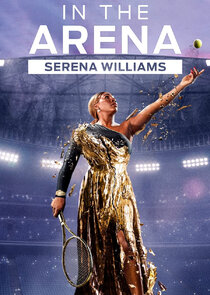 In the Arena: Serena Williams