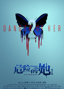 Danger of Her Season 2
