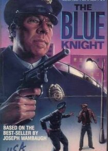 The Blue Knight — кадр