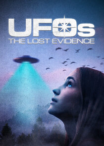 UFOs: The Lost Evidence