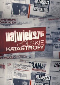 Największe polskie katastrofy