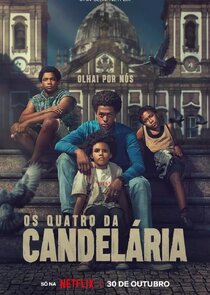 Os Quatro da Candelária poszter