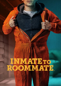 Inmate to Roommate