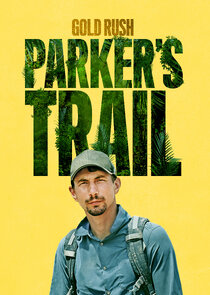 Gold Rush: Parker's Trail poszter