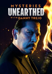 Mysteries Unearthed with Danny Trejo small logo