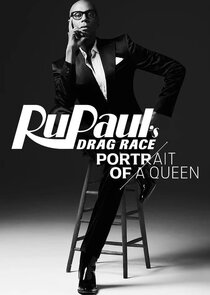 RuPaul's Drag Race: Portrait of a Queen