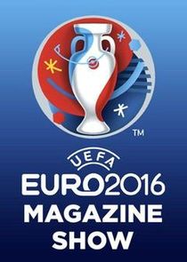 UEFA EURO 2016 Magazine Show