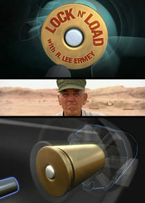 Lock 'N Load with R. Lee Ermey | TVmaze
