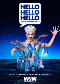 HELLO, HELLO, HELLO: Road To RuPaul's Drag Race Season 17