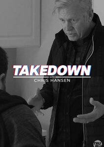 Takedown with Chris Hansen