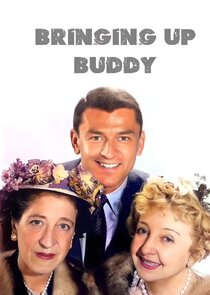 Bringing Up Buddy