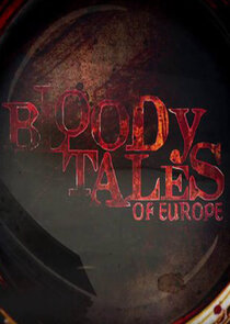 Bloody Tales of Europe