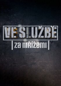 Ve službě: Za mřížemi