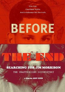 Before the End: Searching for Jim Morrison