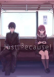 Just Because!