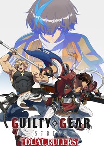 GUILTY GEAR STRIVE: DUAL RULERS