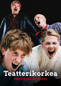 Teatterikorkea - Näyttämölle valitut