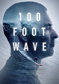 100 Foot Wave