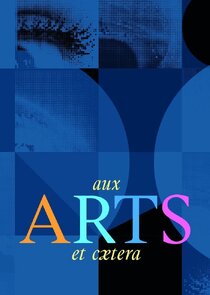 Aux arts et cætera