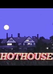Hothouse