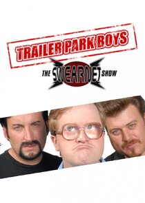 Trailer Park Boys: The SwearNet Show