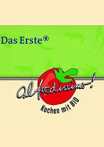alfredissimo! Kochen mit Bio — кадр