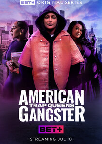 American Gangster: Trap Queens