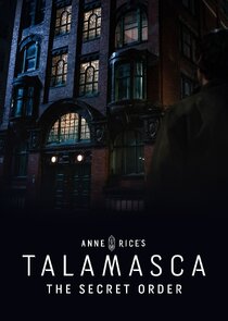Anne Rice's The Talamasca