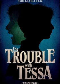 Movie poster of The Trouble with Tessa