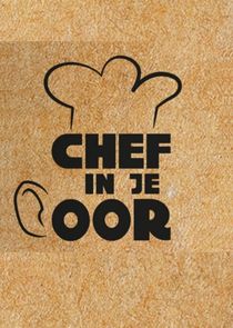 Chef in je oor