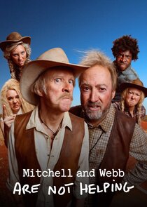 Mitchell & Webb Are Not Helping