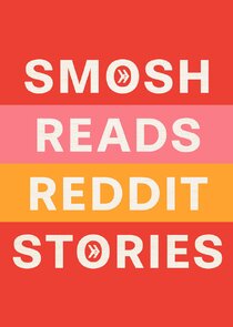 Smosh Reads Reddit Stories