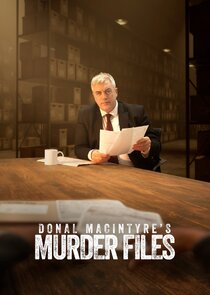 Donal MacIntyre's Murder Files