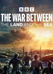 The War Between the Land and the Sea poszter