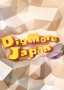 Dig More Japan