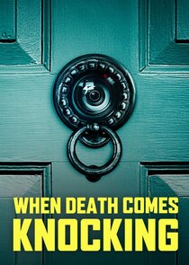 When Death Comes Knocking — кадр