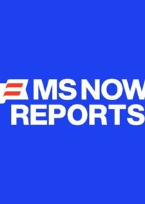 MS NOW Reports — кадр
